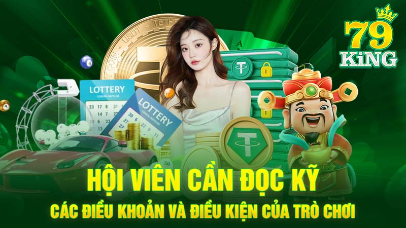 Cần đọc kỹ các điều khoản và điều kiện của trò chơi