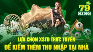 Lựa chọn xstd trực tuyến để kiếm thêm thu nhập tại nhà