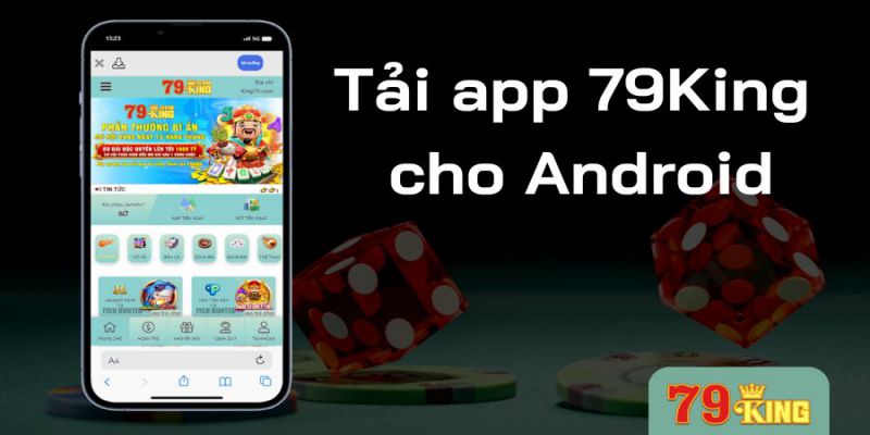 Các bước tải app 79king đơn giản